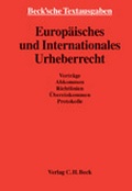 Cover: Europ&auml;isches und Internationales Urheberrecht - C.H.BECK