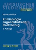 Cover: Kriminologie - Jugendstrafrecht - Strafvollzug - C.H.BECK