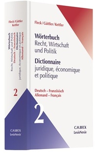 Abbildung von: Fachwörterbuch Recht, Wirtschaft und Politik Band 2: Deutsch - Französisch - C.H.BECK
