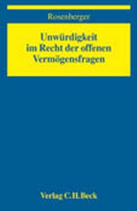 Bild: Unwürdigkeit im Recht der offenen Vermögensfragen - C.H.BECK