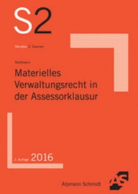 Abbildung von: Materielles Verwaltungsrecht in der Assessorklausur - Alpmann Schmidt