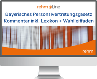 Abbildung von: Bayerisches Personalvertretungsgesetz inkl. Lexikon und Wahlleitfaden online - Rehm