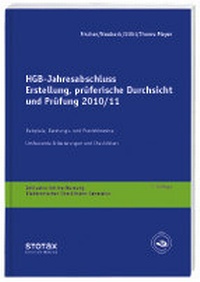 Abbildung von: HGB Jahresabschluss - Erstellung, prüferische Durchsicht und Prüfung 2010/11 - Stollfuß