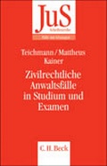 Cover: Zivilrechtliche Anwaltsf&auml;lle in Studium und Examen - C.H.BECK