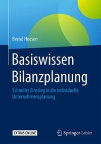 Abbildung von: Basiswissen Bilanzplanung - Springer Gabler