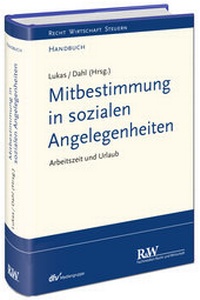 Abbildung von: Mitbestimmung in sozialen Angelegenheiten - Fachmedien Recht und Wirtschaft