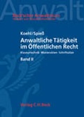 Cover: Anwaltliche T&auml;tigkeit im &Ouml;ffentlichen Recht - C.H.BECK