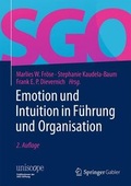Cover: Emotion und Intuition in F&uuml;hrung und Organisation - Springer Gabler