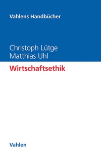 Abbildung von: Wirtschaftsethik - Vahlen
