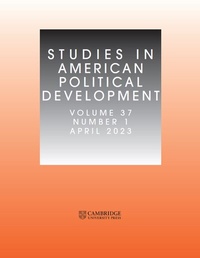 Abbildung von: Studies in American Political Development - Cambridge University Press