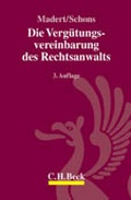 Cover: Die Verg&uuml;tungsvereinbarung des Rechtsanwalts - C.H.BECK