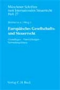 Cover: Europ&auml;isches Gesellschafts- und Steuerrecht - C.H.BECK