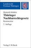 Cover: Th&uuml;ringer Nachbarrechtsgesetz - C.H.BECK