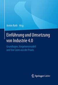 Abbildung von: Einführung und Umsetzung von Industrie 4.0 - Springer Gabler
