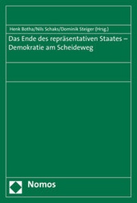 Abbildung von: Das Ende des repräsentativen Staates - Demokratie am Scheideweg - Nomos