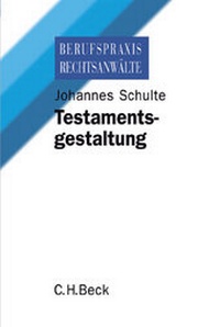 Abbildung von: Testamentsgestaltung - C.H.BECK
