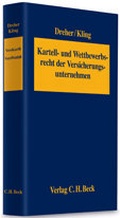 Cover: Kartell- und Wettbewerbsrecht der Versicherungsunternehmen - C.H.BECK