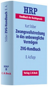 Abbildung von: Zwangsvollstreckung in das unbewegliche Vermögen - ZVG-Handbuch - - C.H.BECK