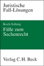 Bild: F&auml;lle zum Sachenrecht - C.H.BECK