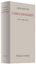Cover: Festschrift f&uuml;r Ulrich Eisenhardt zum 70. Geburtstag - C.H.BECK