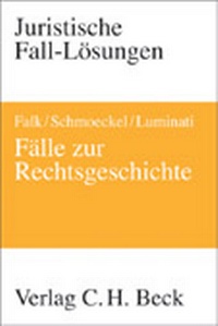 Enlarge image Cover: Fälle aus der Rechtsgeschichte - C.H.BECK