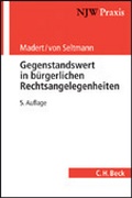 Cover: Der Gegenstandswert in b&uuml;rgerlichen Rechtsangelegenheiten - C.H.BECK