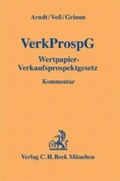 Cover: Wertpapier-Verkaufsprospektgesetz (Verkaufsprospektgesetz) und Verordnung &uuml;ber Verm&ouml;gensanlagen-Verkaufsprospekte (Verm&ouml;gensanlagen-Verkaufsprospektverordnung - VermVerkProspV) - C.H.BECK