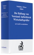 Abbildung von: Die Haftung von Vorstand Aufsichtsrat Wirtschaftsprüfer - C.H.BECK