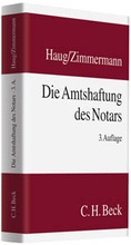 Cover: Die Amtshaftung des Notars - C.H.BECK