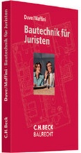 Cover: Basiswissen Bautechnik f&uuml;r Juristen - C.H.BECK