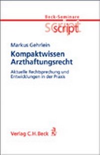 Enlarge image Cover: Kompaktwissen Arzthaftungsrecht - C.H.BECK