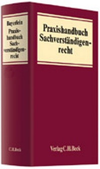 Abbildung von: Praxishandbuch Sachverständigenrecht - C.H.BECK