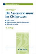 Abbildung von: Die Assessorklausur im Zivilprozess - C.H.BECK