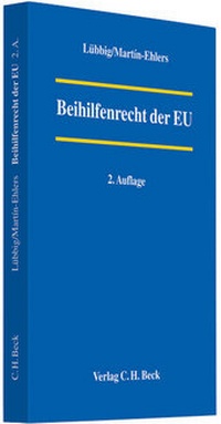 Enlarge image Cover: Beihilfenrecht der EU - C.H.BECK