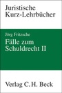 Cover: Fälle zum Schuldrecht II - C.H.BECK
