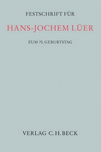 Abbildung von: Festschrift für Hans-Jochem Lüer zum 70. Geburtstag - C.H.BECK
