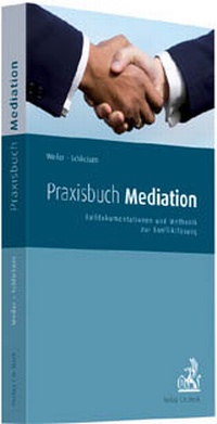 Enlarge image Cover: Praxisbuch Mediation - C.H.BECK