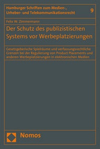 Abbildung von: Der Schutz des publizistischen Systems vor Werbeplatzierungen - Nomos