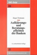 Cover: Aufkl&auml;rungs- und Beratungspflichten der Banken - RWS