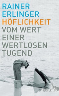 Enlarge image Cover: Höflichkeit - S. Fischer