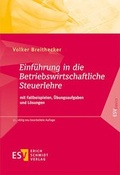 Cover: Einf&uuml;hrung in die Betriebswirtschaftliche Steuerlehre - Erich Schmidt Verlag