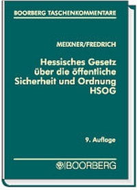 Abbildung von: Hessisches Gesetz über die öffentliche Sicherheit und Ordnung (HSOG) - Boorberg