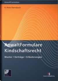 Abbildung von: AnwaltFormulare Kindschaftsrecht - Deutscher Anwaltverlag