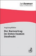 Cover: Der Kurzvortrag im Ersten Examen - Strafrecht - C.H.BECK