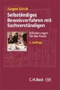 Cover: Selbstst&auml;ndiges Beweisverfahren mit Sachverst&auml;ndigen - C.H.BECK