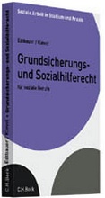 Cover: Grundsicherungs- und Sozialhilferecht f&uuml;r soziale Berufe - C.H.BECK