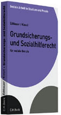Abbildung von: Grundsicherungs- und Sozialhilferecht für soziale Berufe - C.H.BECK