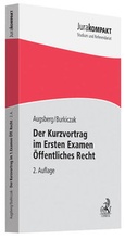 Cover: Der Kurzvortrag im Ersten Examen - &Ouml;ffentliches Recht - C.H.BECK