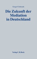 Abbildung von: Die Zukunft der Mediation in Deutschland - C.H.BECK