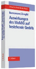 Cover: Auswirkungen des MoMiG auf bestehende GmbHs - C.H.BECK